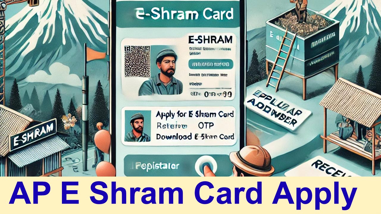 अरुणाचल प्रदेश ई श्रम कार्ड सम्पूर्ण जानकारी | Arunachal Pradesh E Shram Card Apply , Download